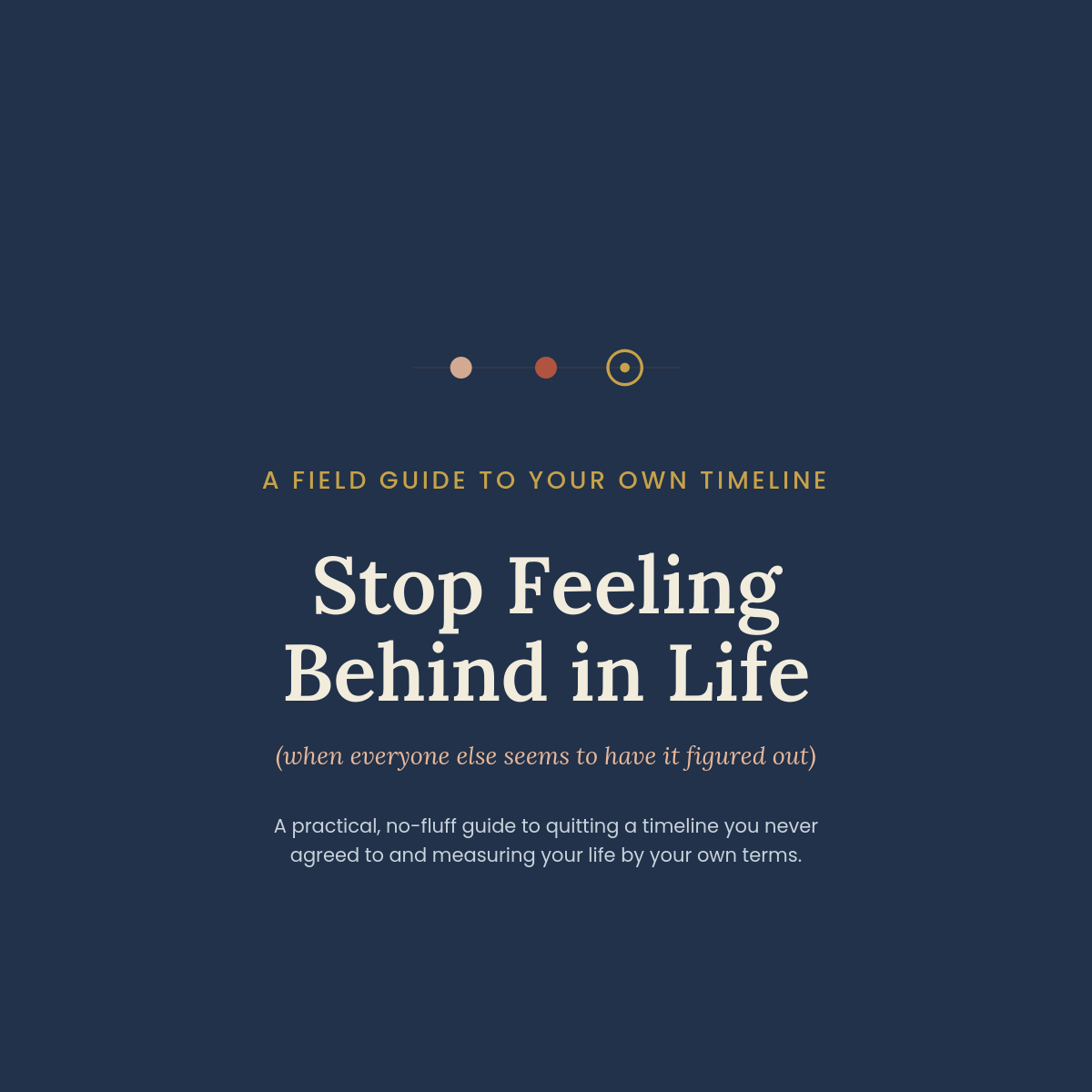 Stop Feeling Behind in Life - self-help PDF guide cover