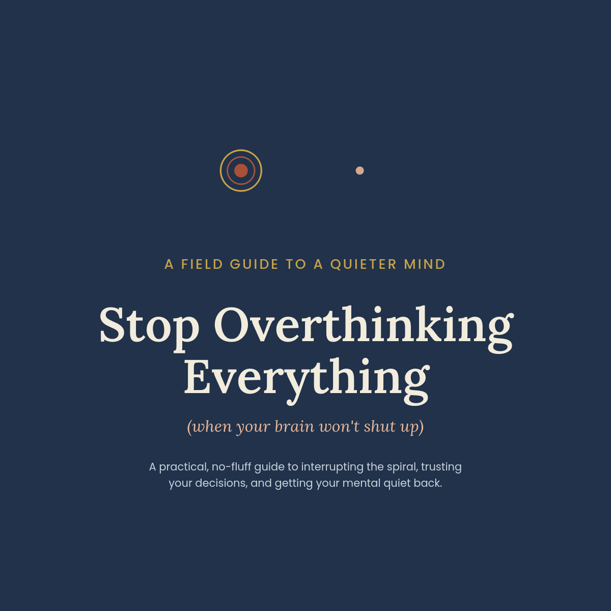 Stop Overthinking Everything - self-help PDF guide cover